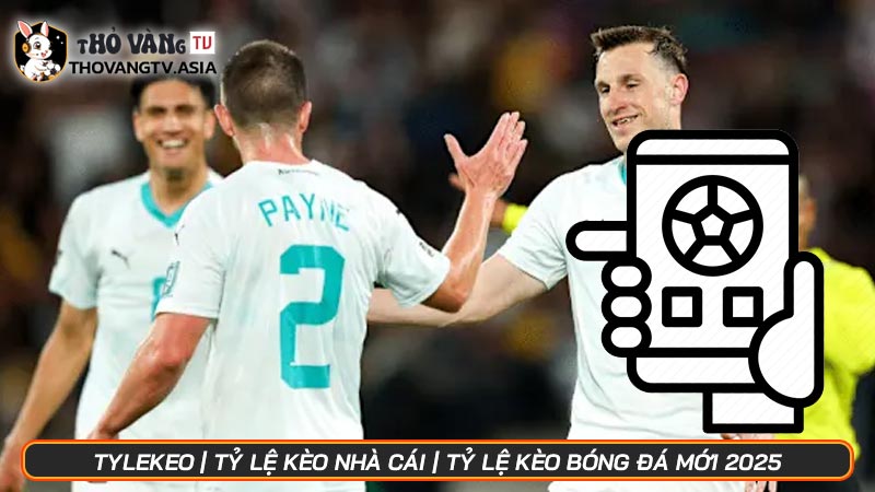TYLEKEO | Tỷ lệ kèo nhà cái | Tỷ lệ kèo bóng đá mới 2025 - Hình số 2 TYLEKEO | Tỷ lệ kèo nhà cái | Tỷ lệ kèo bóng đá mới 2025